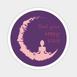 Find your Happy Place Magnet